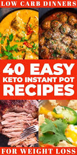 40 Easy Keto Instant Pot Recipes Low Carb Pressure Cooker Meals Low Carb Instant Pot Recipes Low Carb Diet Recipes Instant Pot Recipes