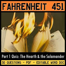 Fahrenheit 451 Quiz Part 1 The Hearth And The Salamander In 2020 Guided Reading Fahrenheit 451 Guided Reading Questions