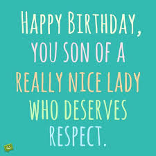 your lol message funny birthday wishes for a friend birthday wishes for son birthday wishes funny friend birthday quotes