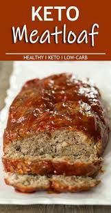 Keto Meatloaf Ketodiet Recipes Keto Recipes Easy Keto Recipes Dinner Keto Diet Meal Plan