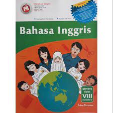 Terima kasih masih membaca artikel seputar bahasa inggris di www.dimensibahasainggris.com dan tidak memilih blog agc atau blog para pencuri konten. Buku Bahasa Inggris Kelas 8 Semester 1 Berbagai Buku