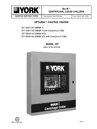 View york yst documents online or download in pdf. M E Centrifugal Liquid Chillers Service Instructions Switch Gas Compressor
