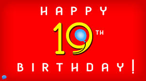 Birthdays are a new start; Happy 19th Birthday Birthday Wishes For A 19 Year Old