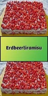 Erdbeertiramisu Erdbeertiramisu Kochen Und Backen Rezepte Rezepte