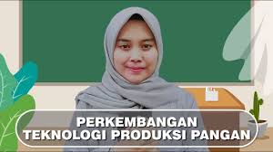 Contoh kalimat efektif tentang perkembangan teknologi produksi pangan. Part 1 Perkembangan Teknologi Perkembangan Teknologi Produksi Pangan Kelas 3 Sd Mi Youtube