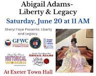 Abigail Adams: Liberty & Legacy
