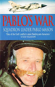 Pablo's War By Pablo Mason