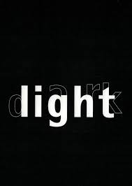Light Dark Visuelle Poesie Visual Poetry Pictowords Semantic Typography Barbara Baumann Gerd Bauma Light In The Dark Modern Logo Design Logo Design