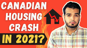 If you've been sitting on the sidelines of the real estate market with a chunk of savings hoping for prices of houses to plummet, 2021 probably won't be your year, canadian real estate market experts say. Canadian Housing Market Crash Happening In 2021 Canadian Real Estate Youtube