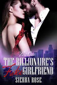 Free romance novel read online. The Billionaire S Fake Girlfriend The Billionaire Saga 1 Read Book Online For Free