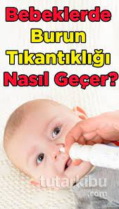 bebeklerin burun hiriltisi nasil iyilesir bebek bebek egitim etkinlikleri bebek sagligi