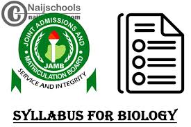 What does jamb set in biology and what are the top hot likely questions to come out in jamb 2021 biology? Jamb Syllabus For 2021 Biology Cbt Exam Jamb Org Ng Check Now Naijschools