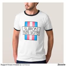 Support Trans Women T Shirt Zazzle Com In 2020 T Shirts For Women Trans Woman Shirts