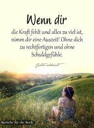 Kraft Gefuhle Zitate Spruche Auszeit Spruche Spruche Zitate Spruche Zitate Leben