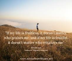 Pilgrim's progress by john bunyan. John Bunyan John Bunyan I John Inspirational Quotes