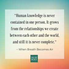What A Neurosurgeon Learned About Living After He Became Terminally Ill When Breath Becomes Air In Loving Memory Quotes Quotable Quotes