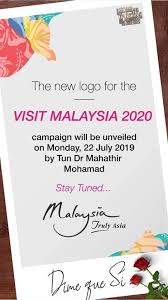 Hence, tourism malaysia brought back the visit malaysia year campaign for 2020. Kltga The New Logo For Visit Malaysia 2020 Will Be Unveiled By Tun M Tomorrow Stay Tuned Facebook