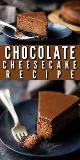 Chocolate Cheesecake In 2021 Chocolate Cheesecake Recipes Chocolate Cheesecake Cheesecake Recipes