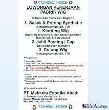 Info lowongan kerja di purbalingga, banjarnegara, purwokerto dan sekitarnya. Lowongan Kerja Pt Mahkota Estetika Abadi Purbalingga Oktober 2020