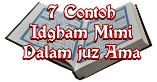 وَمَا هُ مْ بِ مُؤْمِنِيْنَ. 7 Contoh Idgham Mimi Dalam Surat Pendek Juz Ama Dedeyosepblog