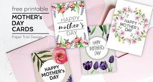 Happy mother's day (472 cards). Free Printable Mother S Day Cards Paper Trail Design
