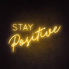 23 greek street, w1d 4dz. Stay Positive Neon Sign Neon Quotes Neon Signs Neon Signs Quotes
