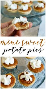 Mini Sweet Potato Pies In 2020 Sweet Potato Pie Sweet Potato Pies Recipes Finger Food Desserts