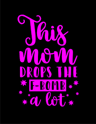 This Mom Drops The F Bomb A Lot Dot Grid Journal Funny Dot Grid Journals Jane April Dot Grid Journal Funny Quotes Mom Jokes