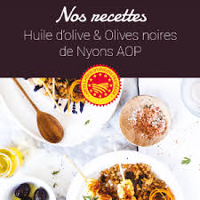 Huiles Et Olives Recettes Autour De L Huile Et De L Olive Noire De Nyons Huiles Et Olives