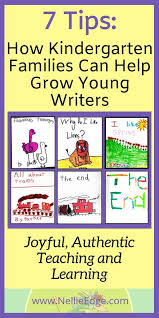 How Kindergarten Families Can Support Their Young Writers Kindergarten Writing Narrative Writing Kindergarten Narrative Writing