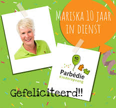 Wij Vieren Vandaag Het 10 Jarig Parbedie Kinderopvang Facebook
