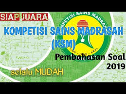 Yap itulah dia artikel kali ini, terima kasih kepada mas bima yang sudah request. Pembahasan Soal Kompetisi Sains Madrasah Ksm 2019 Youtube