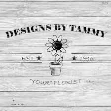 We did not find results for: Designs By Tammy Your Florist Home Facebook