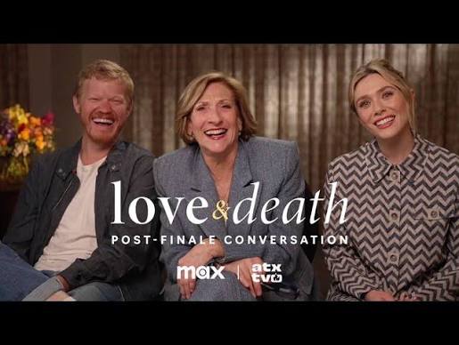 LOVE & DEATH Post-Finale Conversation with Director & Cast | MAX & ATX TV