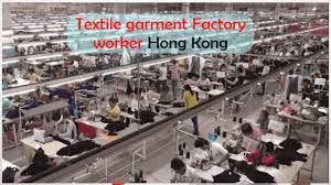 Textile Garment Factory Worker Hong Kong Factory Worker Textile Jobs Hong Kong
