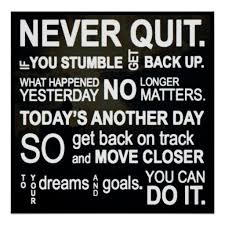 Never Quit Poster Inspirational Quotes Motivational Quotes Life Quotes