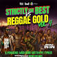 STRICTLY the BEST VS REGGAE GOLD event in Boston, MA