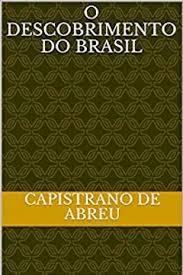 Contexto histórico <ul><li>em 1500, o rei de portugal confiou a pedro álvares cabral uma esquadra composta de treze embarcações e aproximadamente 1500 homens.ele partiu de portugal em 9 de março de 1500,com o objetivo principal de estabelecer. O Descobrimento Do Brasil Ebook Resumo Ler Online E Pdf Por Capistrano De Abreu