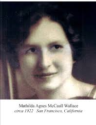 Matilda Agnes McCaull Wallace (1886-1923)