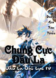 Bạn hãy nhấn nút báo lỗi trên thanh chọn chương để báo cho quản trị viên biết nha. Ä'áº¥u La Ä'áº¡i Lá»¥c 4 Chung Cá»±c Ä'áº¥u La C Ä'Æ°á»ng Gia Tam Thiáº¿u