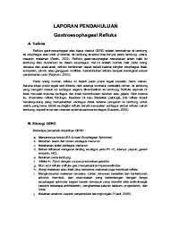 Antara sebab ini berlaku adalah kerana otot pada bahagian bawah sfinkter esofagus tidak kuat atau telah rosak. Patogenesis Dan Progresivitas Gastroesophageal Reflux Disease Gerd Oleh Kafein Dalam Kopi Studi Pustaka