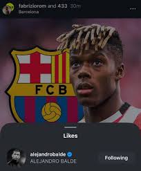 🚨🚨👀 Alejandro Balde LIKES the news about Nico Williams and personal  terms agreed. 😬✓