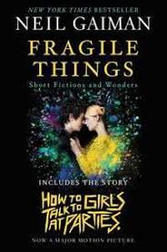 Fragile Things Van Neil Gaiman Neil Gaiman Short Fiction Neil Gaiman Books