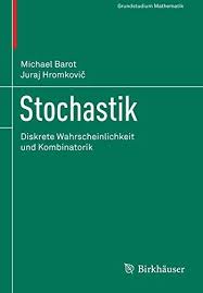 Stochastik Diskrete Wahrscheinlichkeit Und Kombinatorik Grundstudium Mathematik Wahrscheinlichkeit Diskrete Stochast Kombinatorik Stochastik Mathematik