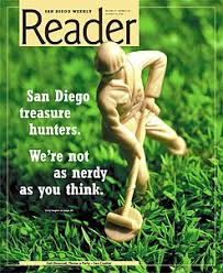 Bounty hunter certainly has a unique brand image. San Diego Treasure Hunters We Re Not As Nerdy As You Think San Diego Reader