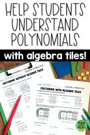 Algebra Tiles Lessons For Polynomials In 2020 Polynomials Algebra Teaching Algebra