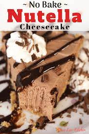 This Rich And Creamy No Bake Nutella Cheesecake Is An Easy Nutella Recipe That Everyone Loves Nutella Recipes Nutella Recipes Easy Nutella Cheesecake Recipes