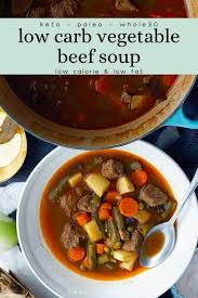 Using the instant pot just makes it extra quick and simple. Low Carb Vegetable Beef Soup Keto Paleo Whole30 Keto In Pearls