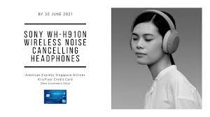 Maybe you would like to learn more about one of these? Get Sony Wh H910n Wireless Noise Cancelling Headphones Worth S 399 With American Express Singapore Airlines Krisflyer Credit Card New Customers By 30 June 2021 The Shutterwhale