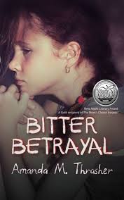 Bitter Betrayal by Amanda M. Thrasher